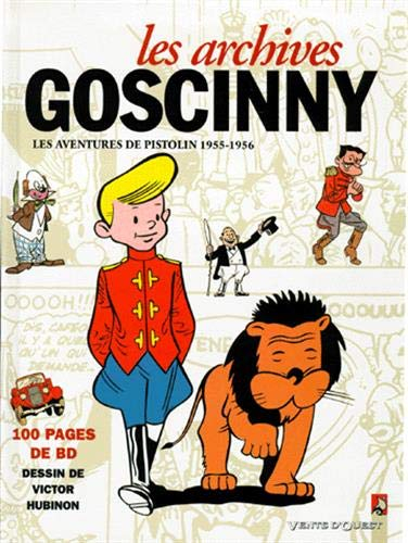 Archives Goscinny. Vol. 2. Les aventures de Pistolin (1955-1956)