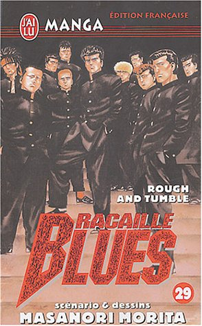 Racaille blues. Vol. 29. Rough and tumble