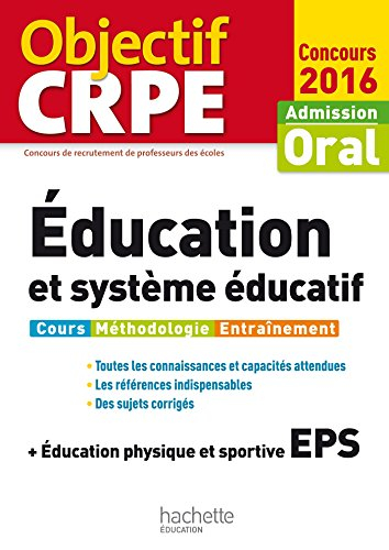 Education et système éducatif + éducation physique et sportive EPS : admission, oral concours 2016 :