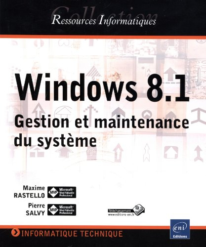 Windows 8.1 : gestion et maintenance du système
