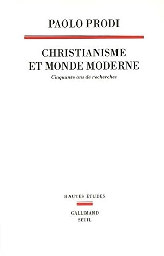 Christianisme et monde moderne : cinquante ans de recherches