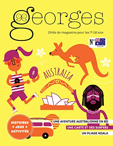 Georges : drôle de magazine pour enfants, n° 52. Australie