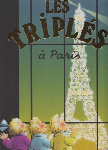 Les triplés. Vol. 12. Les triplés à Paris