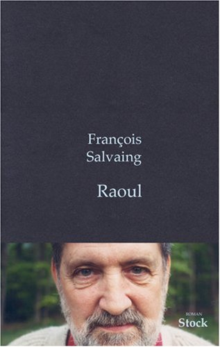 Raoul : portrait de mon père en Français d'Empire