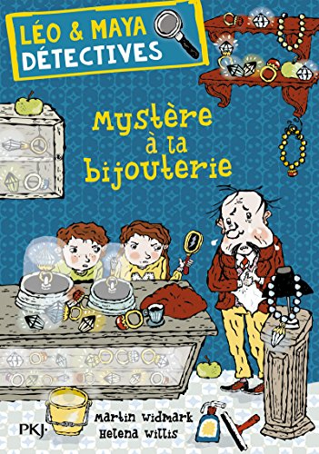 Léo & Maya. Vol. 7. Mystère à la bijouterie