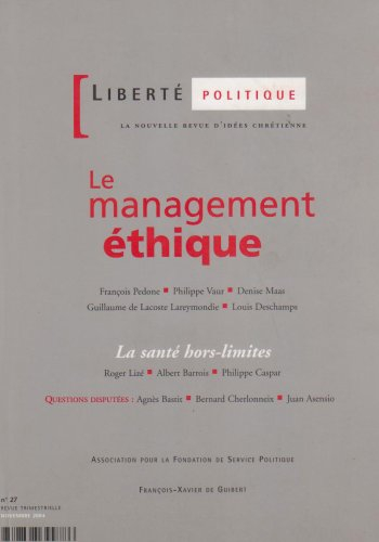 Liberté politique, n° 27. Le management éthique