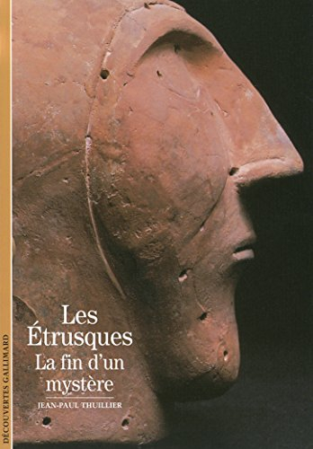 Les Etrusques : la fin d'un mystère ?