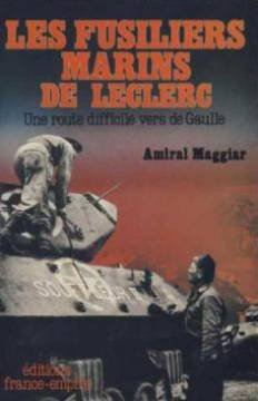 les fusiliers marins de leclerc: une route difficile vers de gaulle