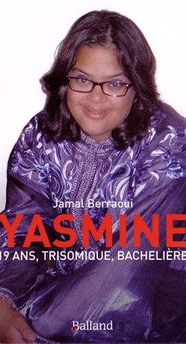 Yasmine : 19 ans, trisomique, bachelière
