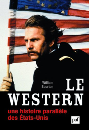 Le western, une histoire parallèle des Etats-Unis