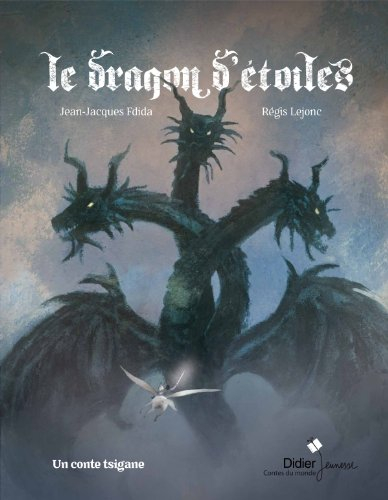 Le dragon d'étoiles : un conte tsigane