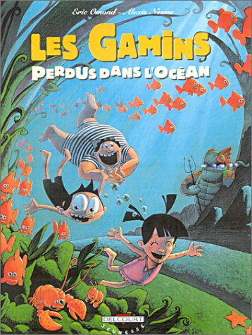 Les gamins. Vol. 3. Les gamins perdus dans l'océan