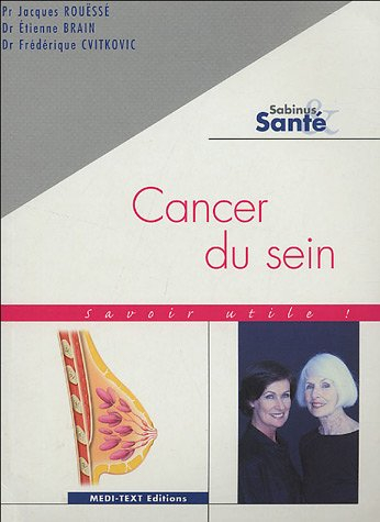 Cancer du sein : savoir utile !