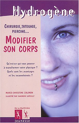 Modifier son corps : chirurgie, tatouage, piercing... : qu'est-ce qui vous pousse à transformer votr