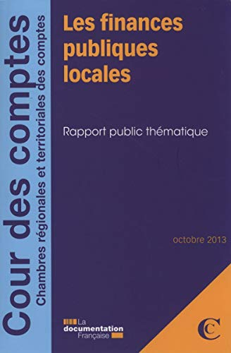 Les finances publiques locales : rapport public thématique