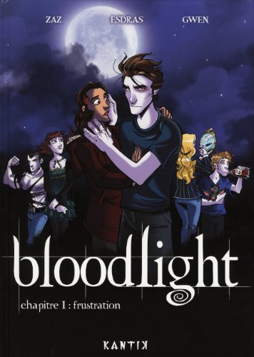 Bloodlight. Vol. 1. Frustration