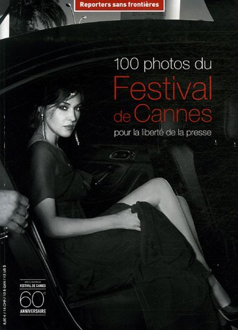 100 photos du Festival de Cannes : pour la liberté de la presse