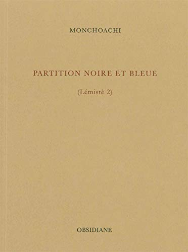 Lémistè. Vol. 2. Partition noire et bleue