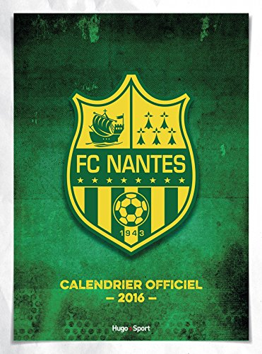 FC Nantes : calendrier officiel 2016