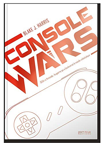 Console wars : Sega vs Nintendo : la guerre qui a bouleversé le monde vidéoludique. Vol. 2