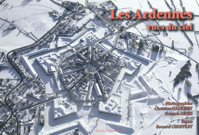 Les Ardennes vues du ciel. Vol. 3