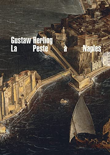 La peste à Naples : relation d'un état d'exception