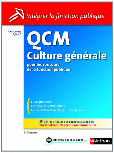 QCM culture générale : pour les concours de la fonction publique : catégories A, B et C