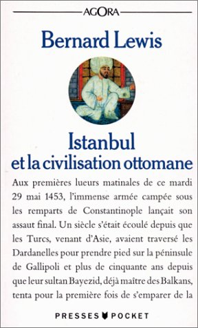 Istanbul et la civilisation ottomane