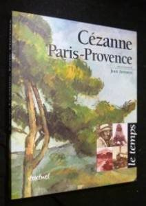 Cézanne, Paris-Provence