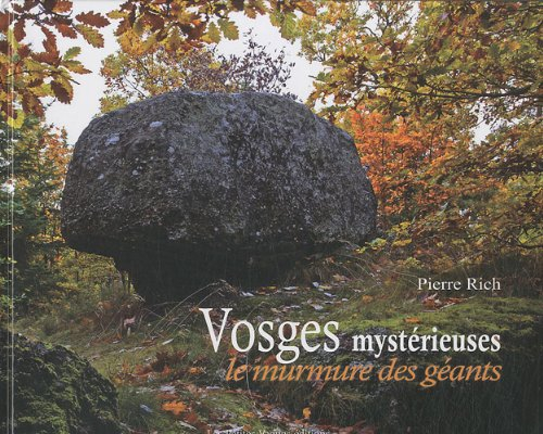 Vosges mystérieuses : le murmure des géants