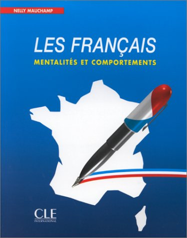 Les Français : mentalités et comportements