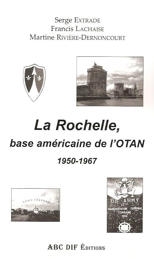 La Rochelle, base américaine de l'OTAN: 1950-1967
