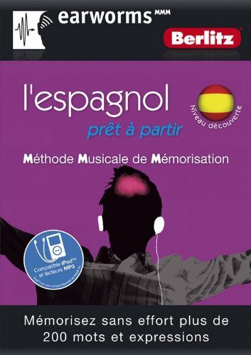 L'espagnol prêt à partir : méthode musicale de mémorisation, niveau découverte