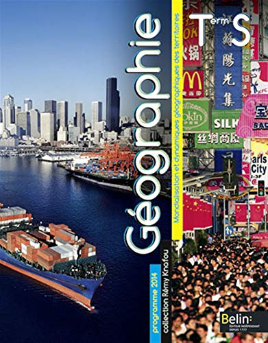 Géographie terminale S : mondialisation et dynamiques géographiques des territoires : programme 2014