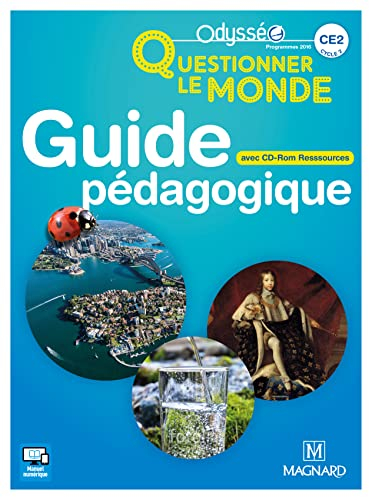Questionner le monde CE2, cycle 2 : guide pédagogique avec CD-ROM ressources : programmes 2016