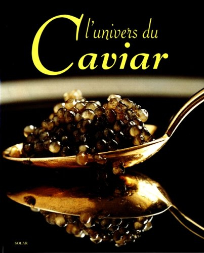 l'univers du caviar