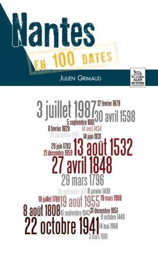 Nantes en 100 dates