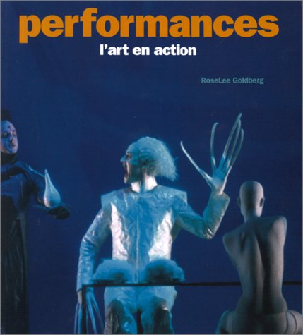 Performances, l'art en action