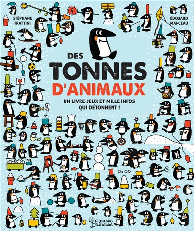 Des tonnes d'animaux : un livre-jeux et mille infos qui détonnent !