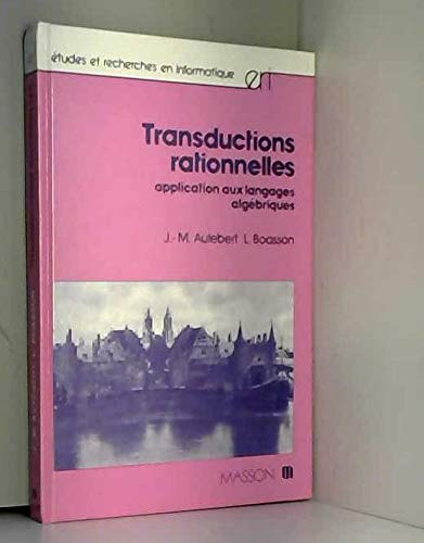 Transductions rationnelles : application aux langages algébriques
