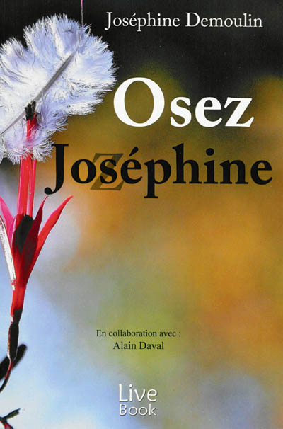 Osez Joséphine
