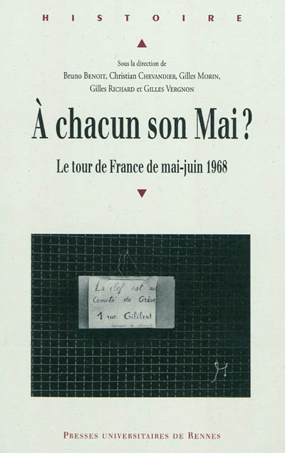 A chacun son mai ? : le tour de France de mai-juin 1968 : actes du colloque Identités confrontées à 