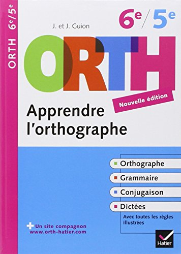 Apprendre l'orthographe, 6e-5e