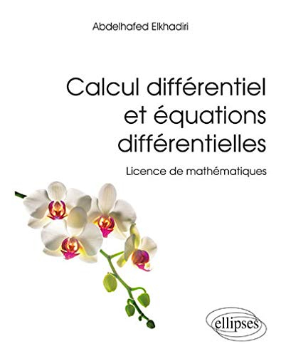 Calcul différentiel et équations différentielles : licence de mathématiques