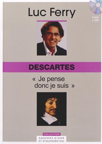 Descartes : je pense donc je suis