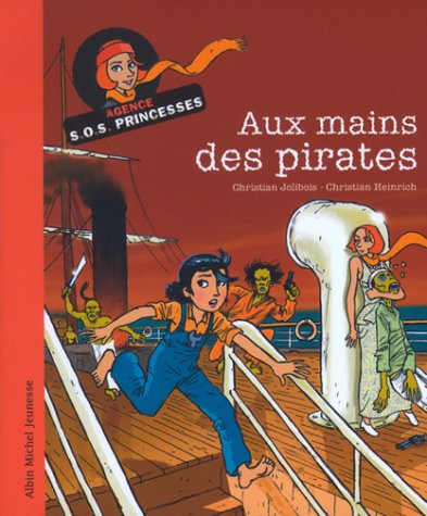 SOS princesses. Vol. 2004. Aux mains des pirates