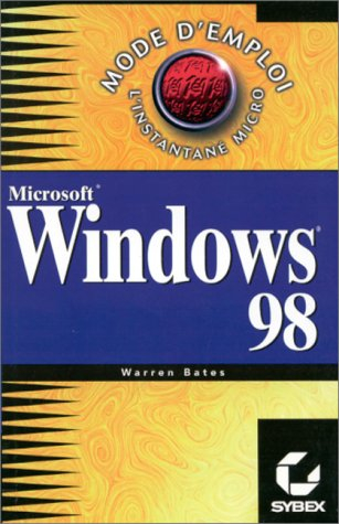 Windows 98, mode d'emploi