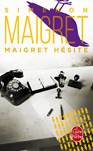 Maigret hésite