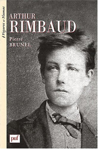 Arthur Rimbaud : 1854-1891