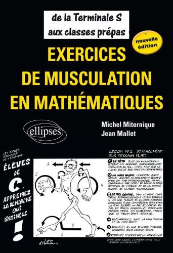 Exercices de musculation en mathématiques : de la terminale S aux classes prépas